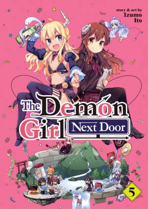 The Demon Girl Next Door Vol. 5 de Izumo Ito