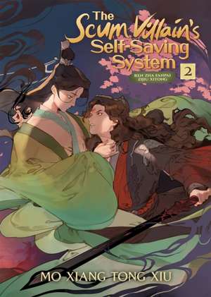 The Scum Villain's Self-Saving System: Ren Zha Fanpai Zijiu Xitong (Novel) Vol. 2 de Mo Xiang Tong Xiu