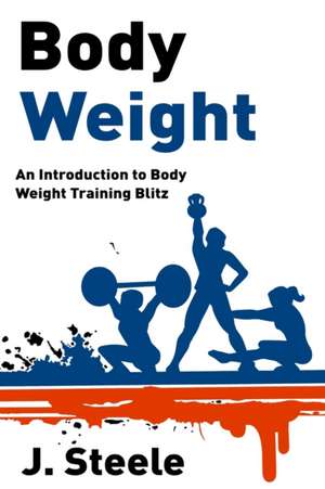 Body Weight de J. Steele