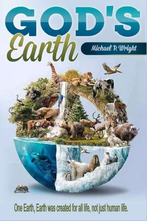 God's Earth de Michael P. Wright