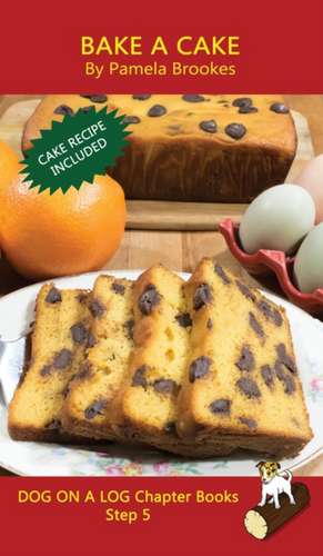 Brookes, P: Bake A Cake Chapter Book