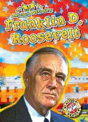 Franklin Delano Roosevelt de Rebecca Pettiford