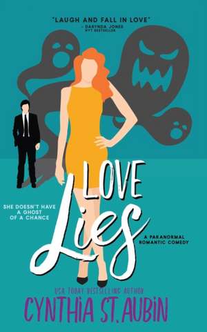 Love Lies de Cynthia St Aubin