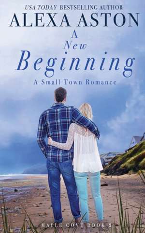 A New Beginning de Alexa Aston