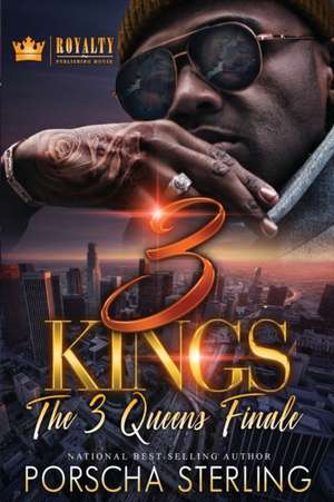 3 Kings de Porscha Sterling