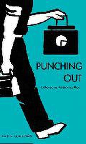 Punching Out de Martin Glaberman