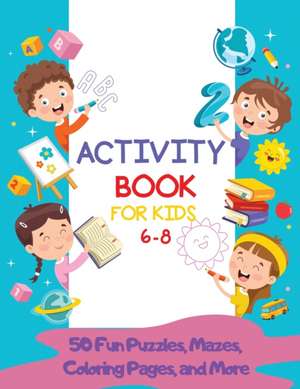 Activity Book for Kids 6-8 de Miracle Activity Books