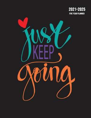 Just Keep Going de Miracle Planners