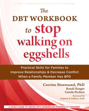 The Dbt Workbook to Stop Walking on Eggshells de Corrine Stoewsand