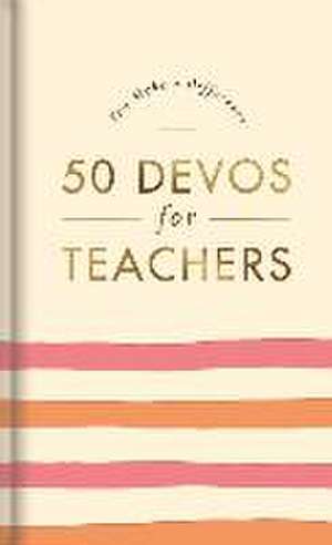You Make a Difference: 50 Devos for Teachers de Dayspring