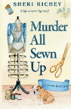 Murder All Sewn Up de Sheri Richey