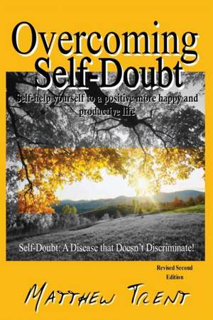Overcoming Self-Doubt de Matthew Trent