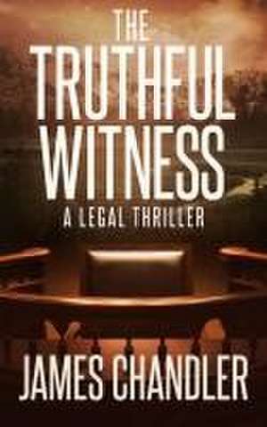 The Truthful Witness de James Chandler