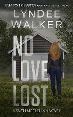 No Love Lost de Lyndee Walker