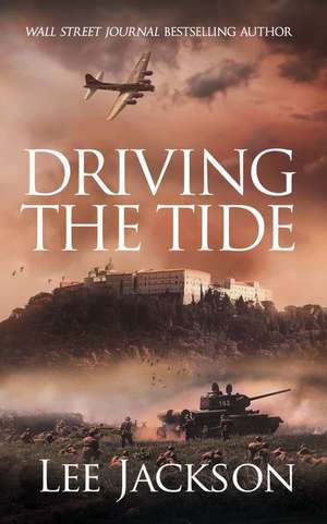 Driving the Tide de Lee Jackson