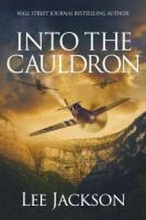 Into the Cauldron de Lee Jackson