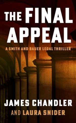 The Final Appeal de James Chandler