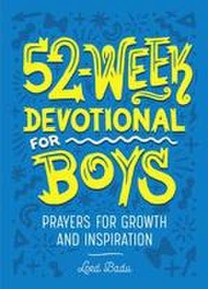 52-Week Devotional for Boys de Lord Badu