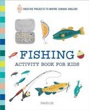 Fishing Activity Book for Kids de David Lisi