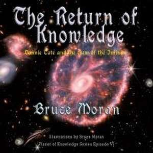 The Return of Knowledge de Bruce Moran