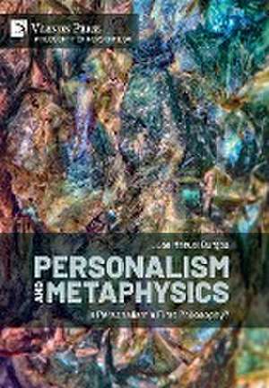 Personalism and Metaphysics de Juan Manuel Burgos