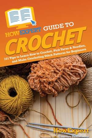 HowExpert Guide to Crochet de Howexpert