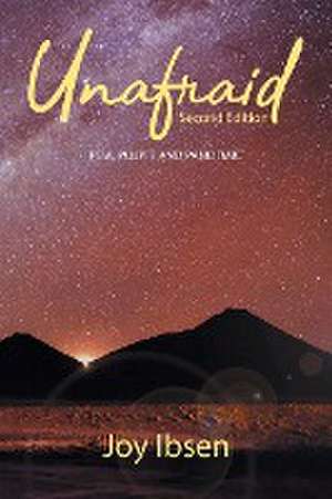 Unafraid de Joy Ibsen