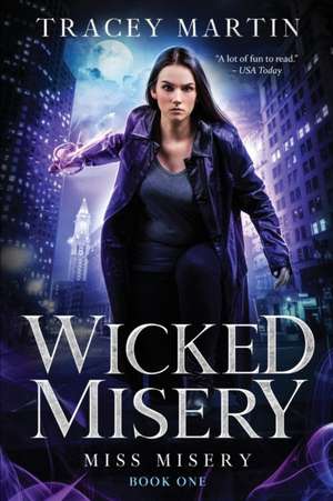 Wicked Misery de Tracey Martin