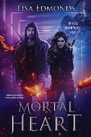 Mortal Heart de Lisa Edmonds