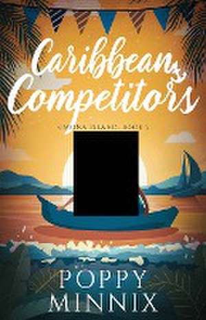 Caribbean Competitors de Poppy Minnix