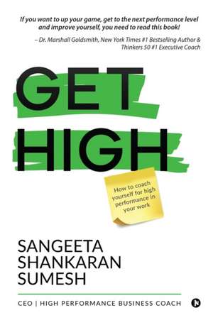 Get High de Sangeeta Shankaran Sumesh