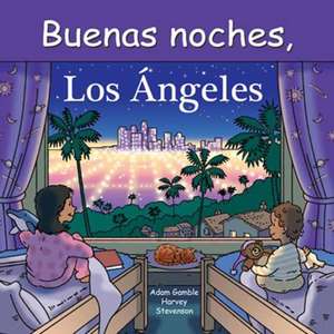 Buenas Noches, Los Ángeles de Adam Gamble