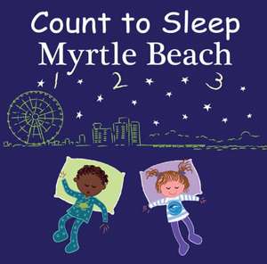 Count to Sleep Myrtle Beach de Adam Gamble