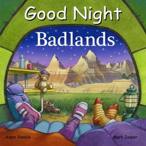 Good Night Badlands de Adam Gamble