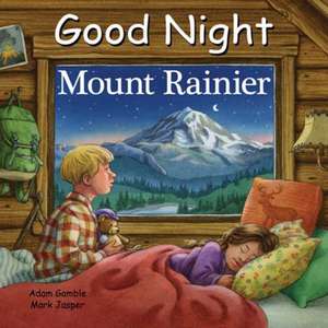 Good Night Mount Rainier de Adam Gamble