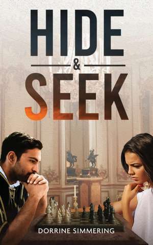 Hide and Seek de Dorrine Simmering