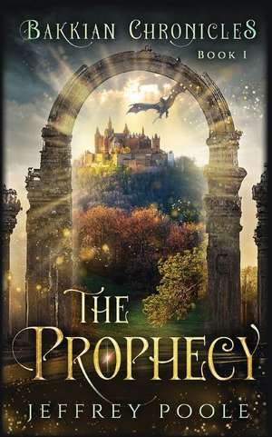 The Prophecy de Jeffrey Poole