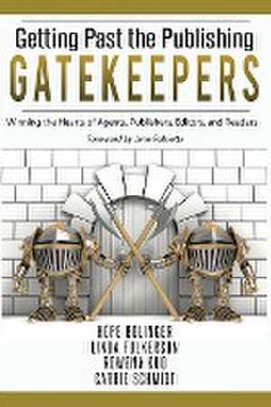 Getting Past the Publishing Gatekeepers de Linda Fulkerson