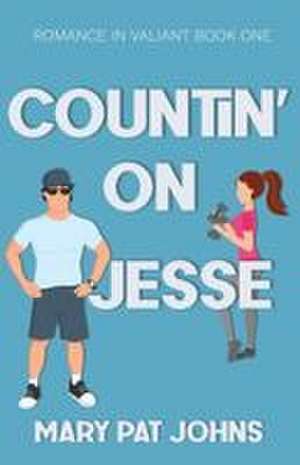 Countin' on Jesse de Mary Pat Johns
