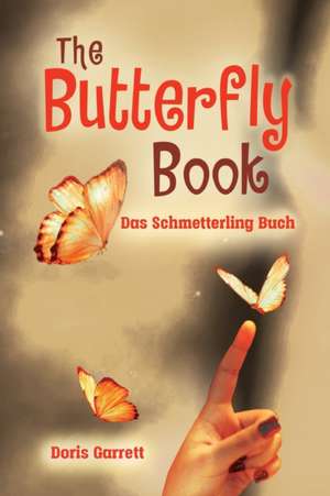 The Butterfly Book de Doris Garrett