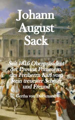 Johann August Sack de Gertha von Dieckmann