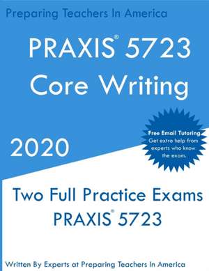 PRAXIS 5723 de Preparing Teachers In America