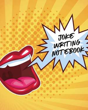 Joke Writing Notebook de Patricia Larson