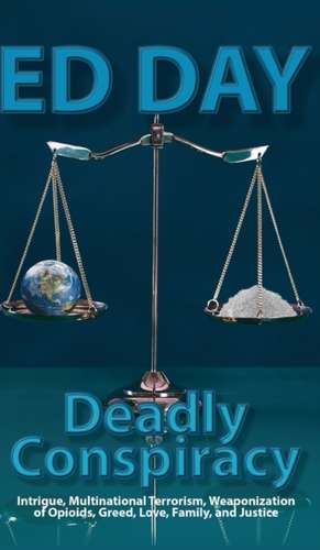 Deadly Conspiracy de Ed Day