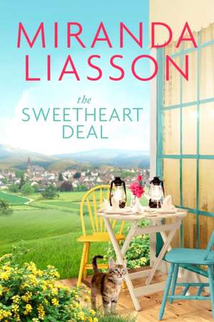 The Sweetheart Deal de Miranda Liasson