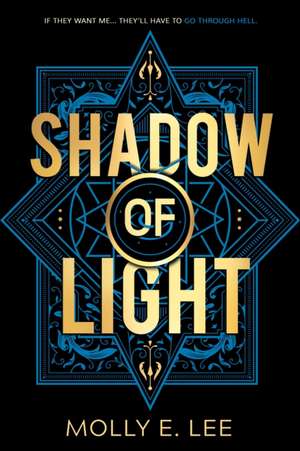 Shadow of Light de Molly E. Lee