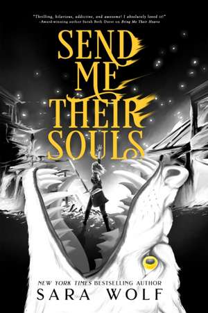 Send Me Their Souls de Sara Wolf