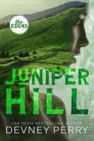 Juniper Hill de Devney Perry