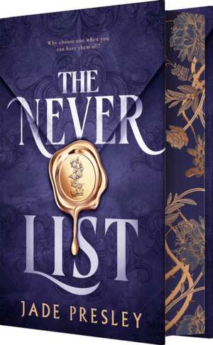 The Never List (Deluxe Limited Edition) de Jade Presley