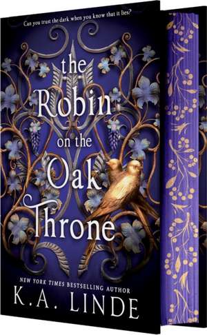 The Robin on the Oak Throne de K A Linde